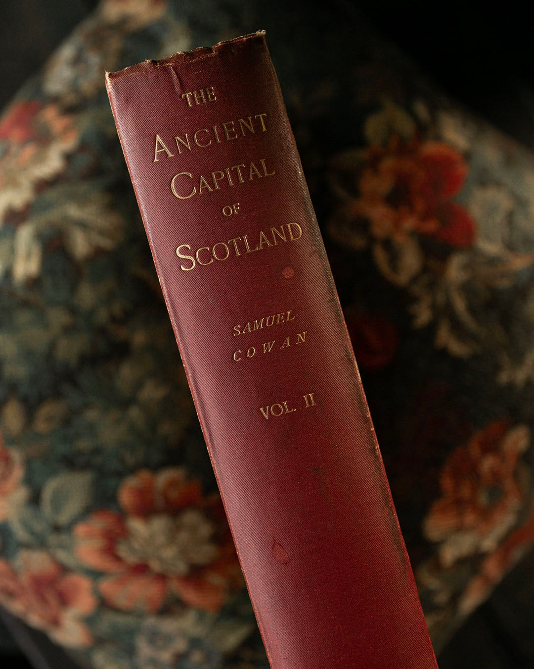 The Ancient Capital of Scotland Book