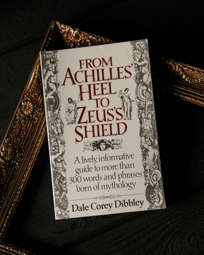 From Achilles' Heel to Zeus's Shield Book