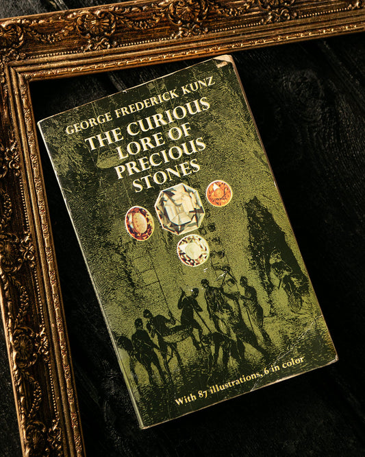 The Curious Lore of Precious Stones